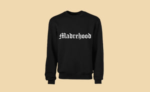 The OG Madrehood Crewneck sweater